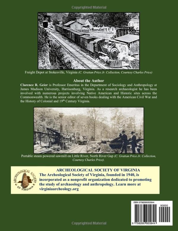 Stokesville, Augusta County, Virginia: Company Town and End-of-Track for the Chesapeake Western Railway