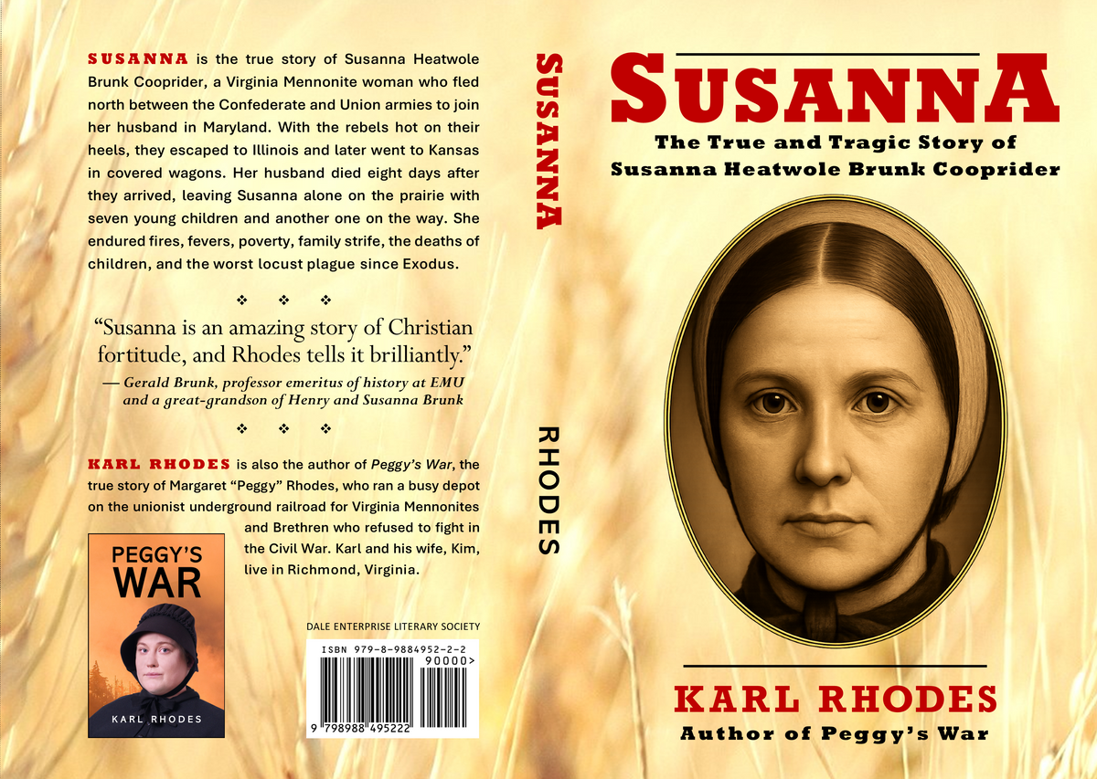 Susanna: The True and Tragic Story of Susanna Heatwole Brunk Cooprider