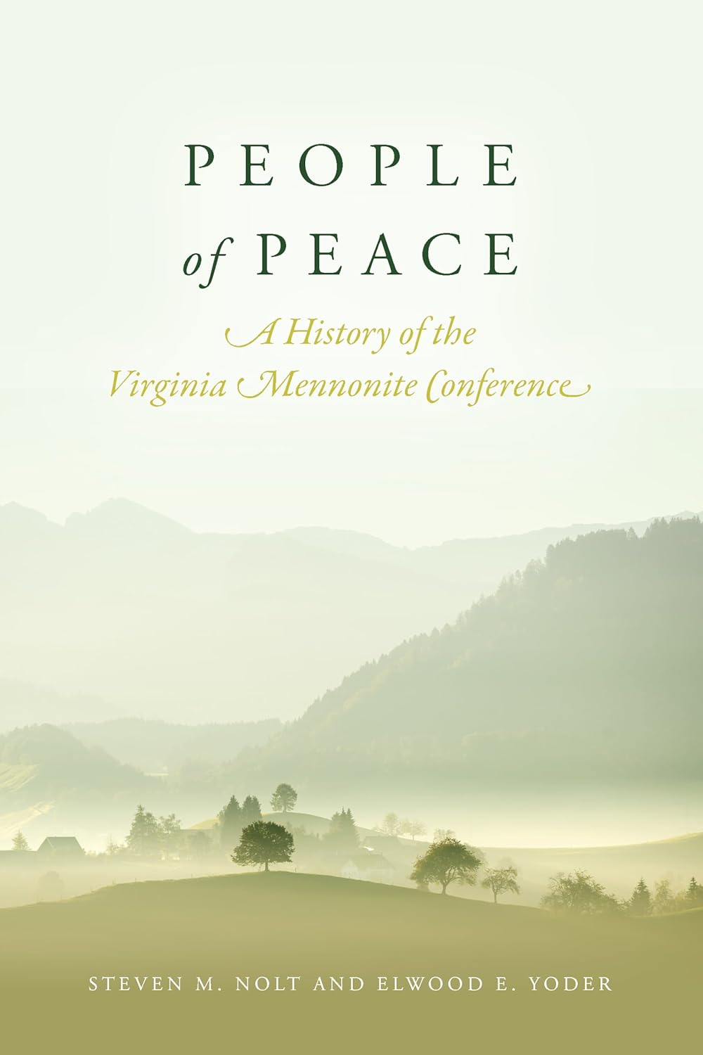 People of Peace: A History of the Virginia Mennonite Conference