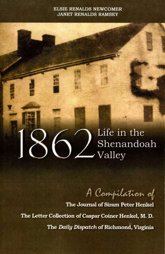 1862:  Life in the Shenandoah Valley