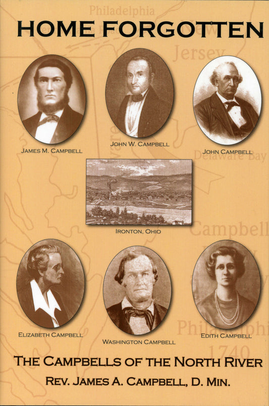 Home Forgotten - The Campbells of the North River