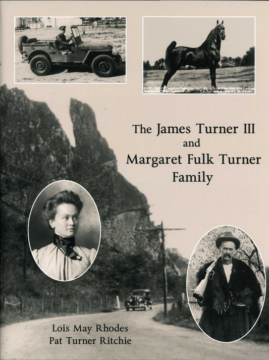 James Turner III and Margaret Fulk Turner Family, The