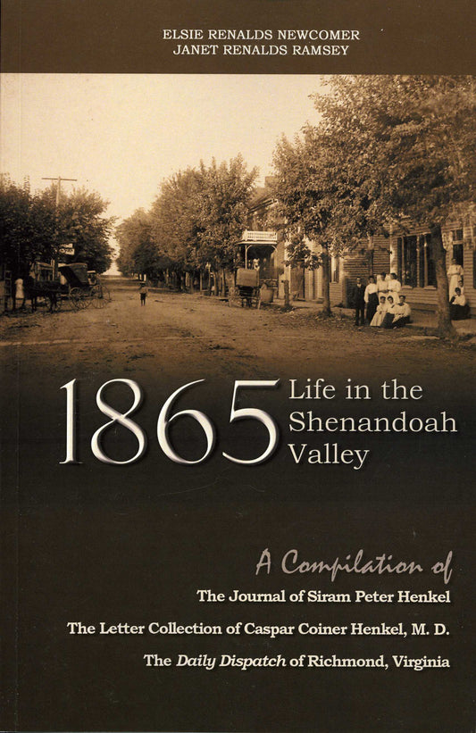 1865:  Life in the Shenandoah Valley