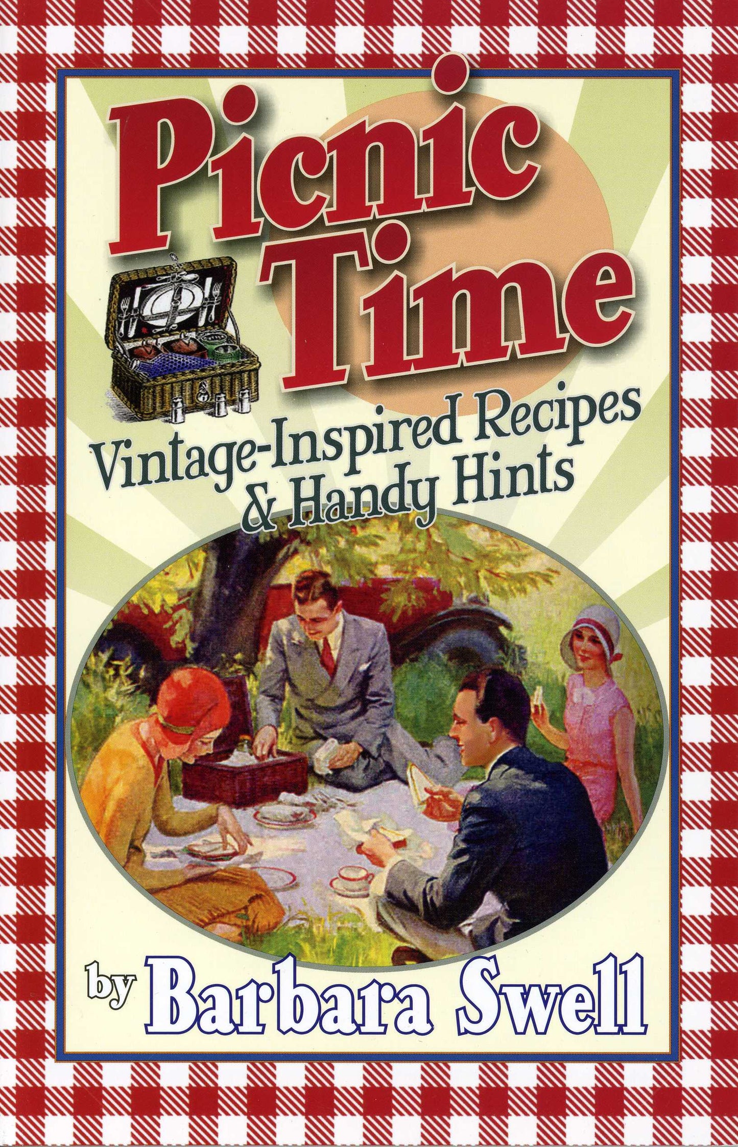 Picnic Time - Vintage-Inspired Recipes & Handy Hints.