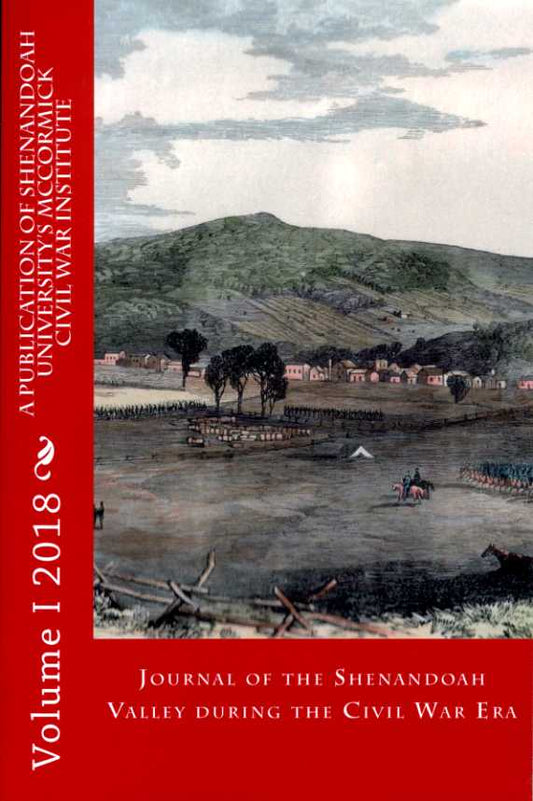 Journal of the Shenandoah Valley During the Civil War, Vol. 1