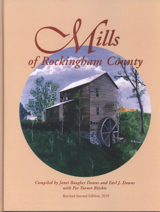 Mills of Rockingham County, Vol. I - REPRINT