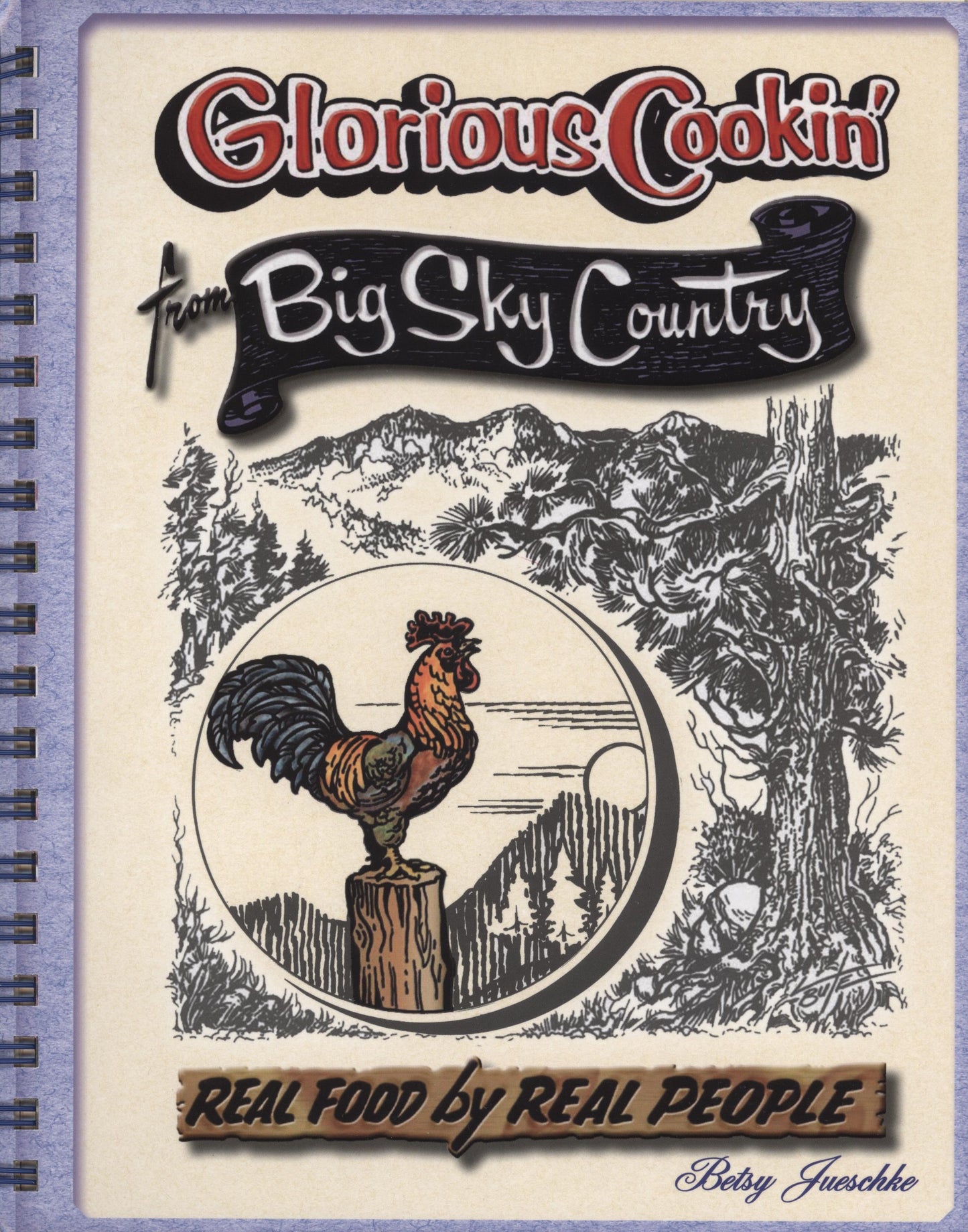 Glorious Cookin' from Big Sky Country