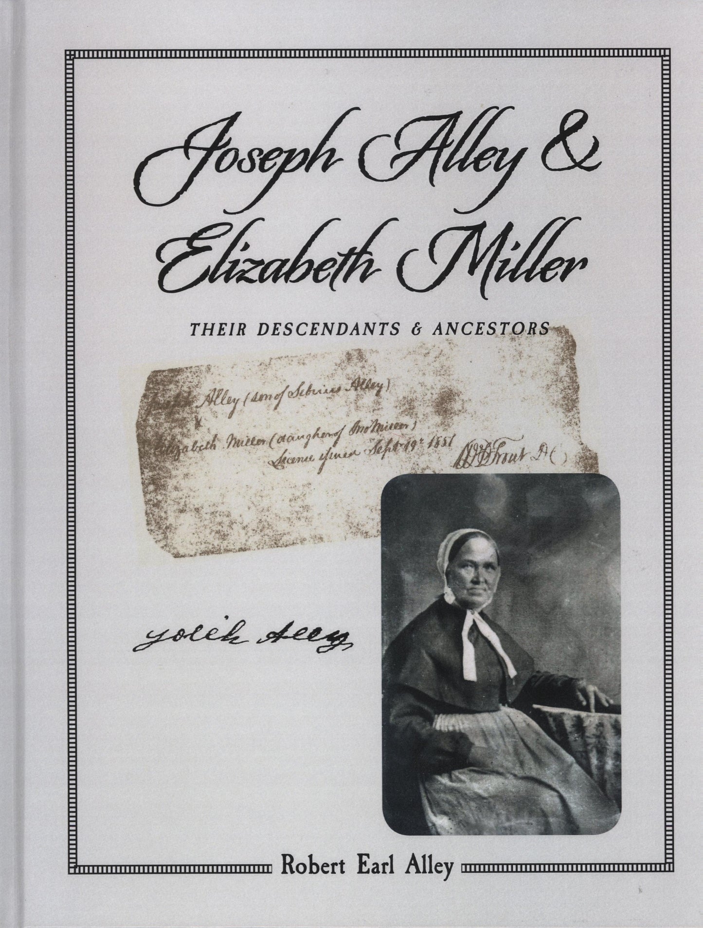 Joseph Alley & Elizabeth Miller