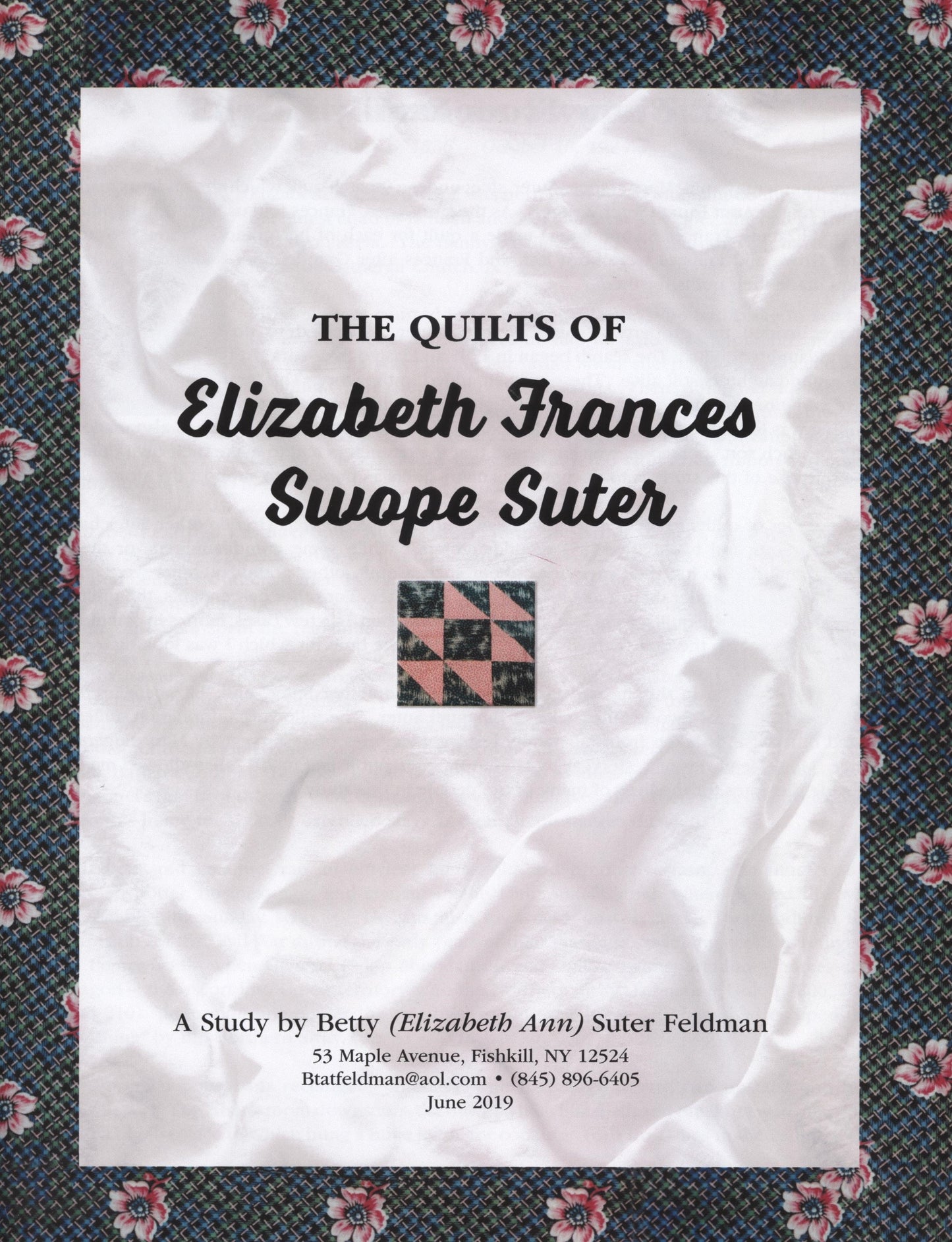 Quilts of Elizabeth Frances Swope Suter, The