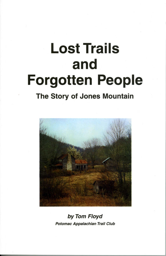 Lost Trails & Forgotten People, Story of Jones Mountain