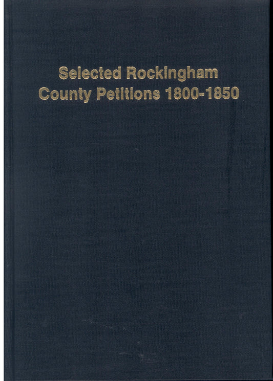 Selected Rockingham County Petitions 1800-1850