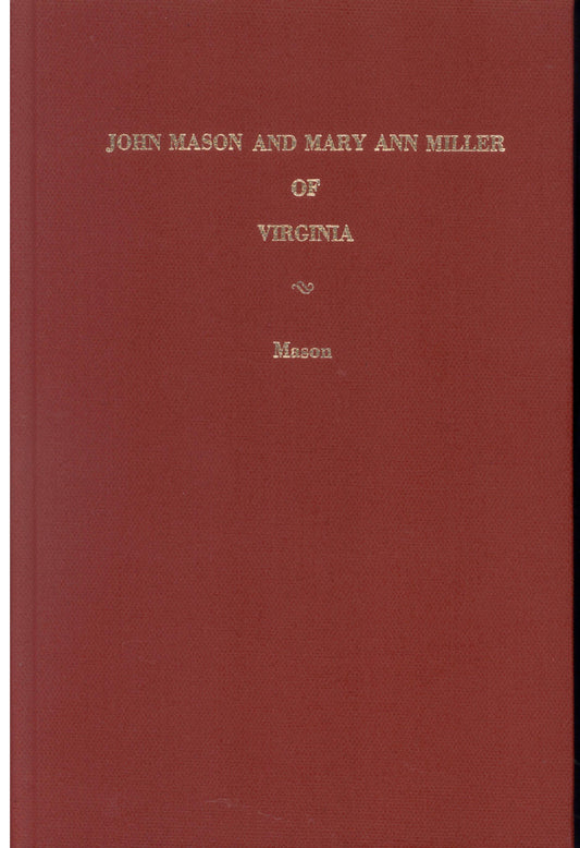 John Mason & Mary Ann Miler