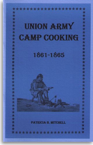 Union Army Camp Cooking