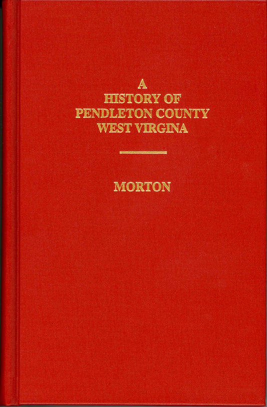 History of Pendleton County, WV