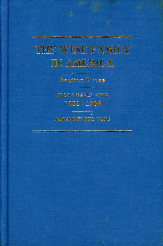 Wine Family In America, The - Section III