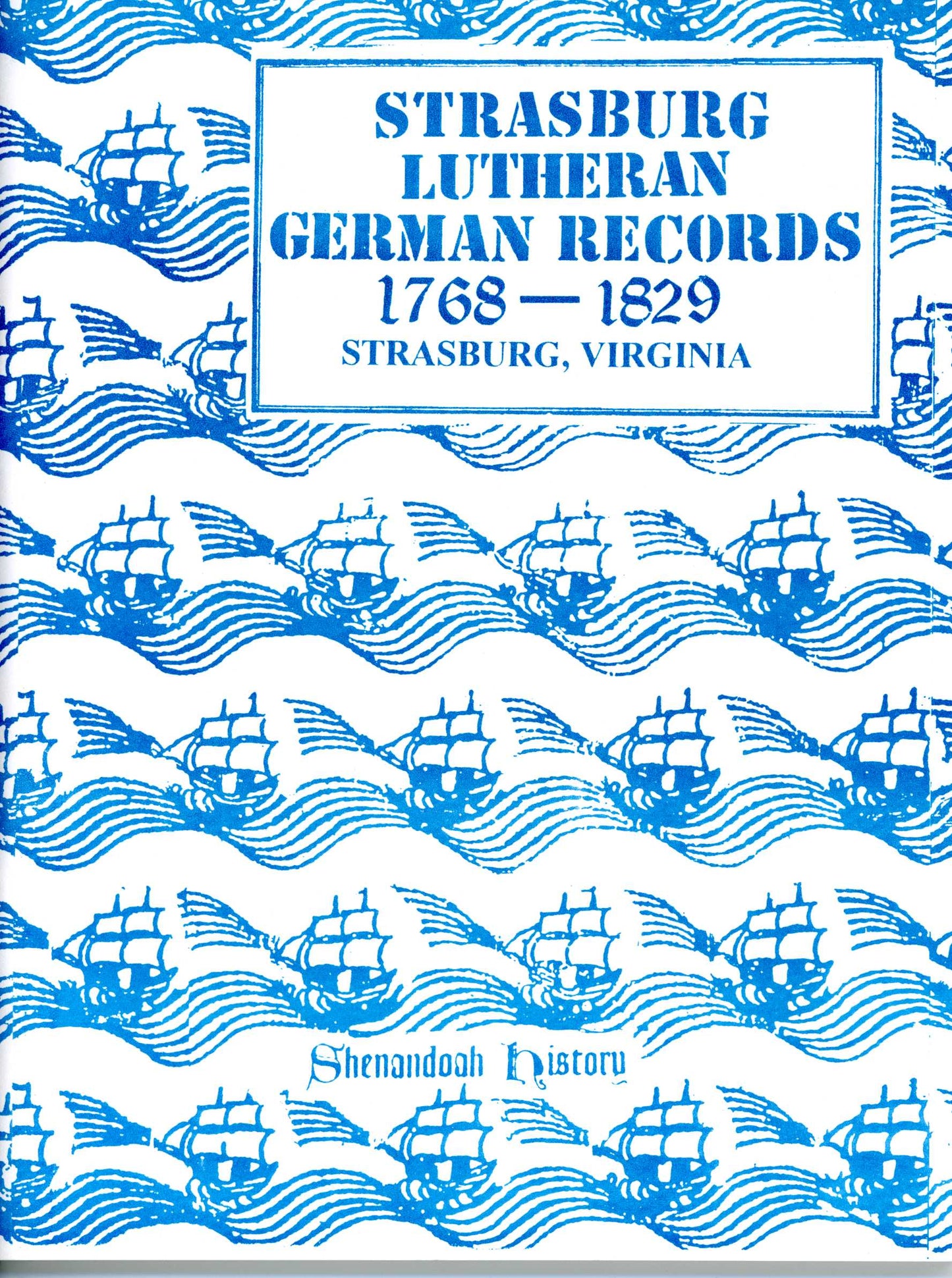 Strasburg Lutheran German Records 1768-1829