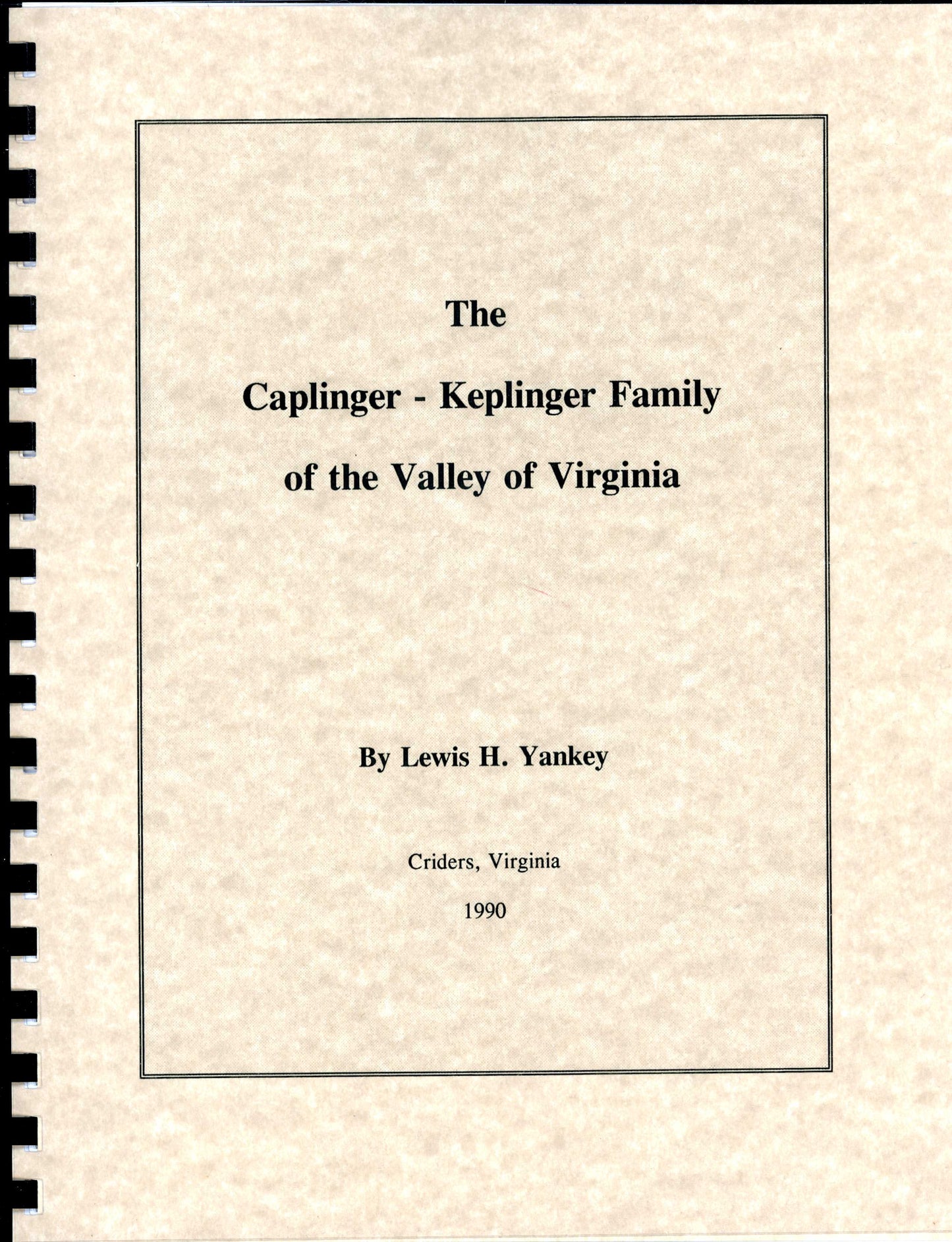 Caplinger-Keplinger Family of Valley of Virginia, The