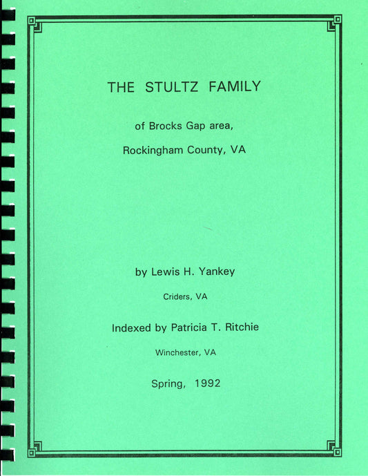 Stultz Family of Brocks Gap Area, Rockingham Co., Va.