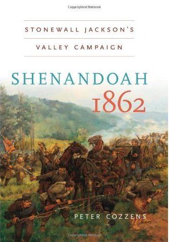 Shenandoah 1862:  Stonewall Jackson's Valley Campaign (SOFTCOVER)