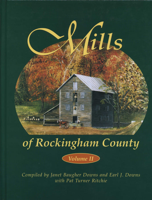 Mills of Rockingham County, Vol. II