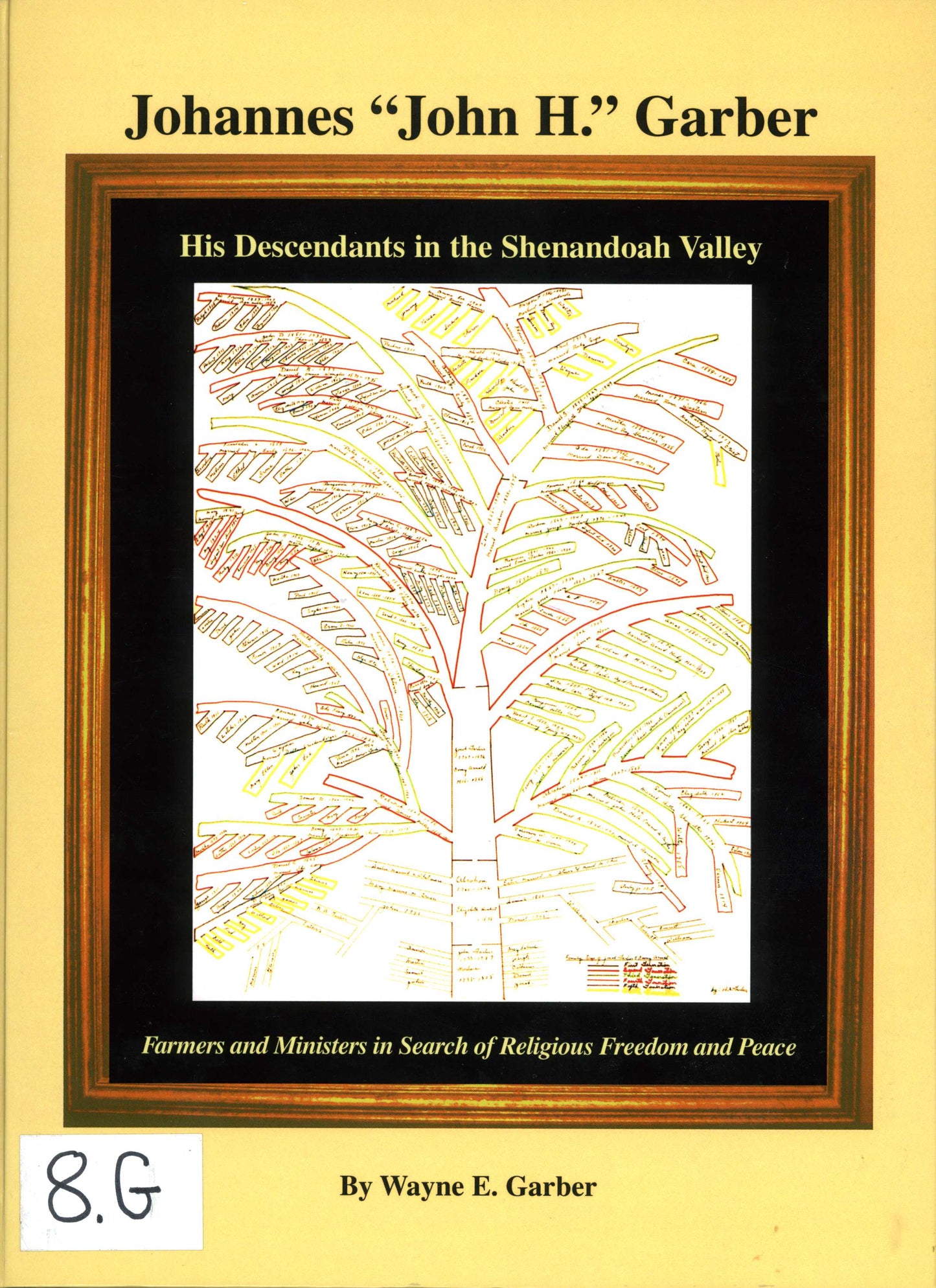 Johannes "John H." Garber - His Descendants in the Shenandoah Valley (hardback)