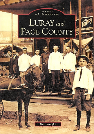 Images of America:  Luray and Page County