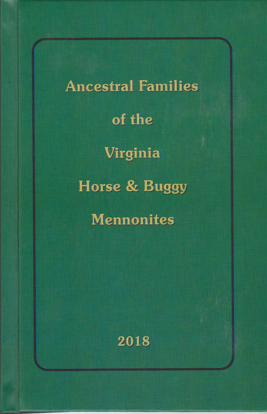 Ancestral Families of the Virginia Horse & Buggy Mennonites