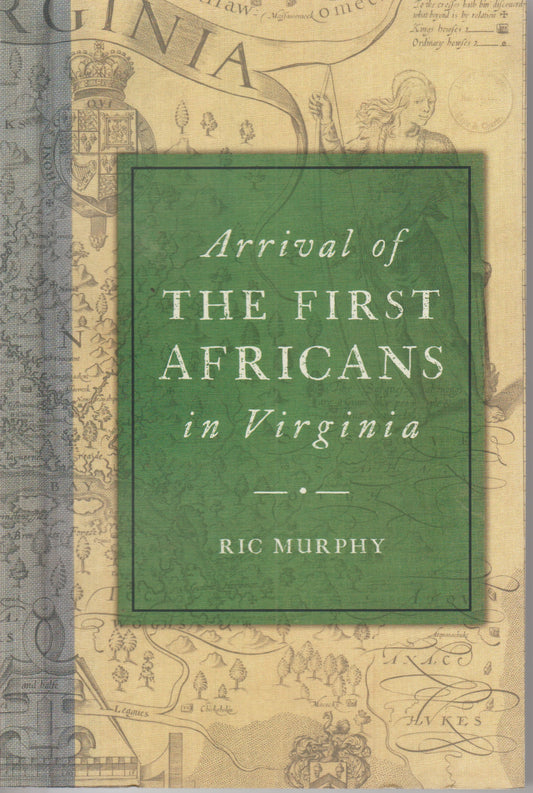 Images of America:  Arrival of the First Africans in Virginia