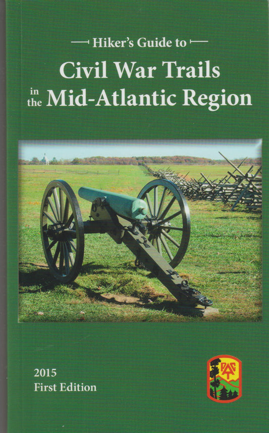 Hiker's Guide to Civil War Trails in the Mid-Atlantic Region