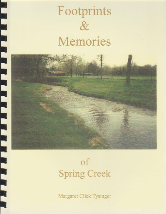 Footprints & Memories of Spring Creek