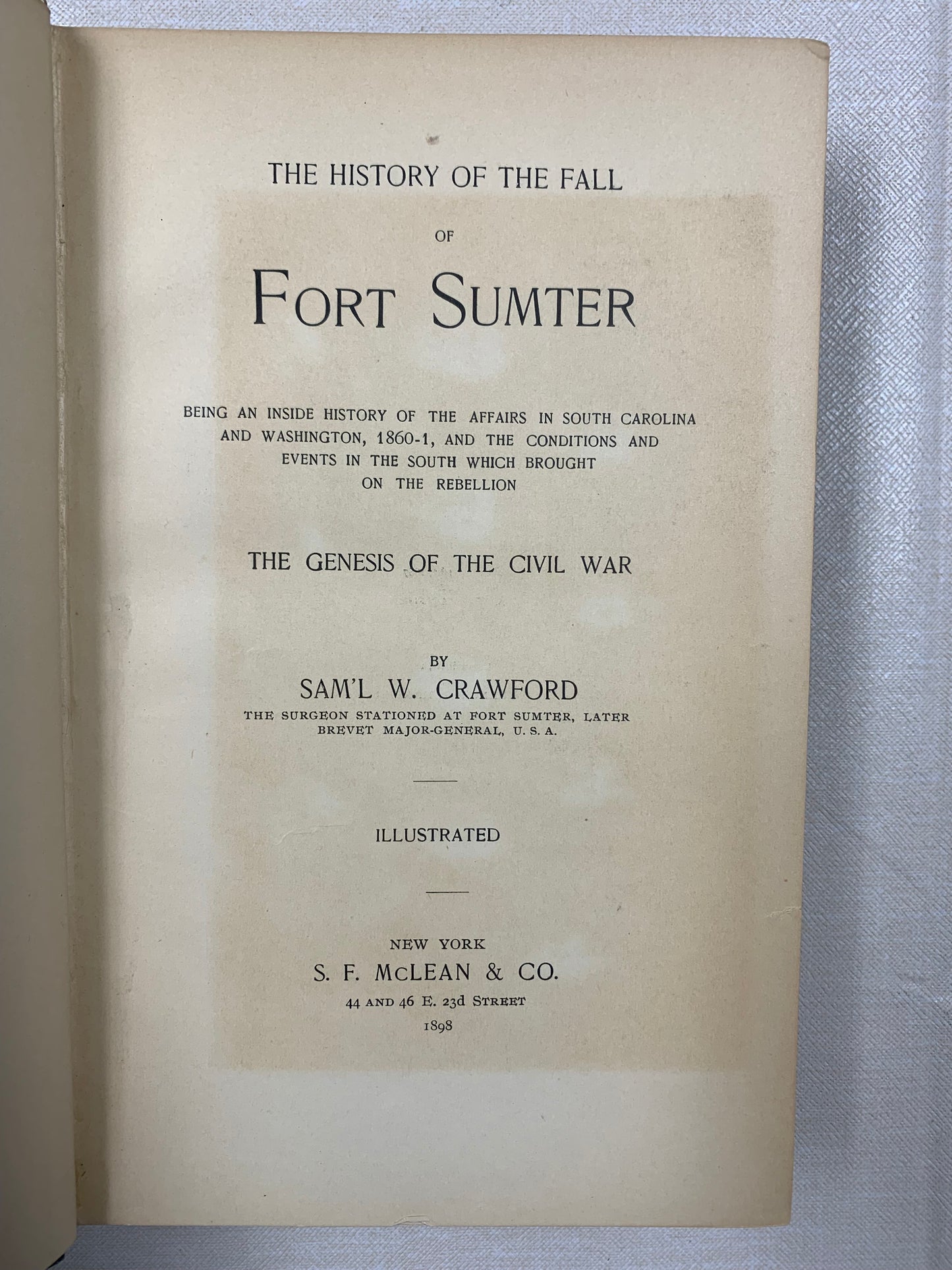 Used-The History of Fort Sumter by Gen. Samuel W. Crawford (Used, Rare Book)