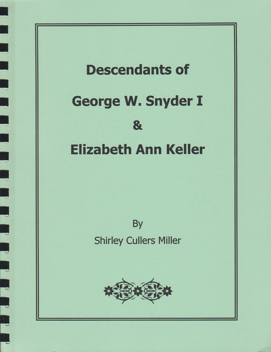 George W. Snyder I & Elizabeth Ann Keller