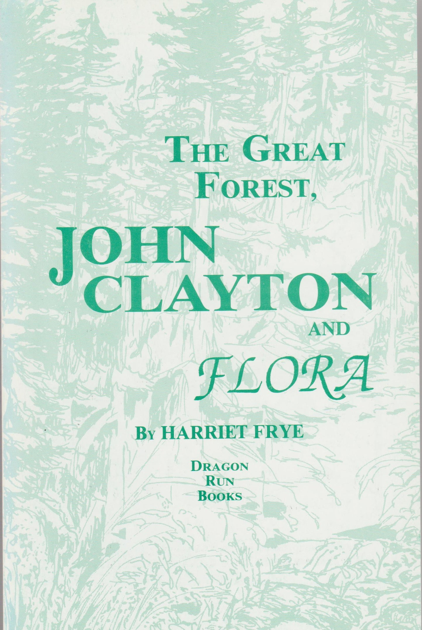 Great Forest - John Clayton & Flora, The