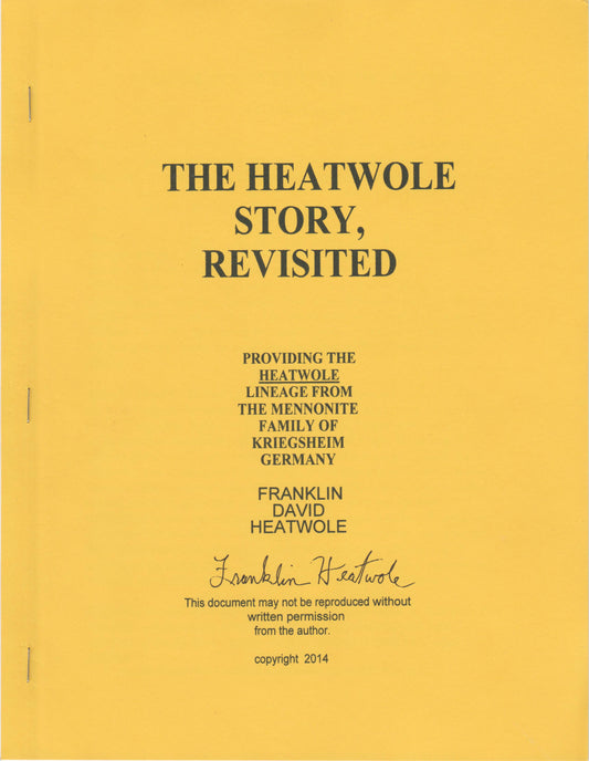 Heatwole Story Revisited, The