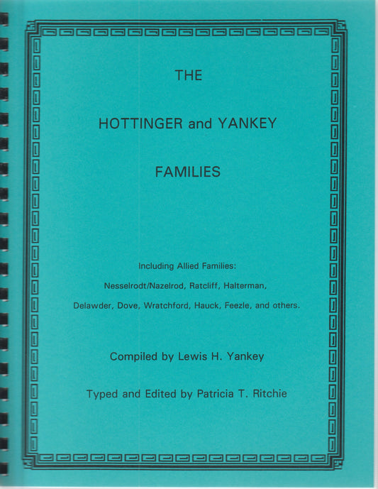 Hottinger and Yankey Families, The