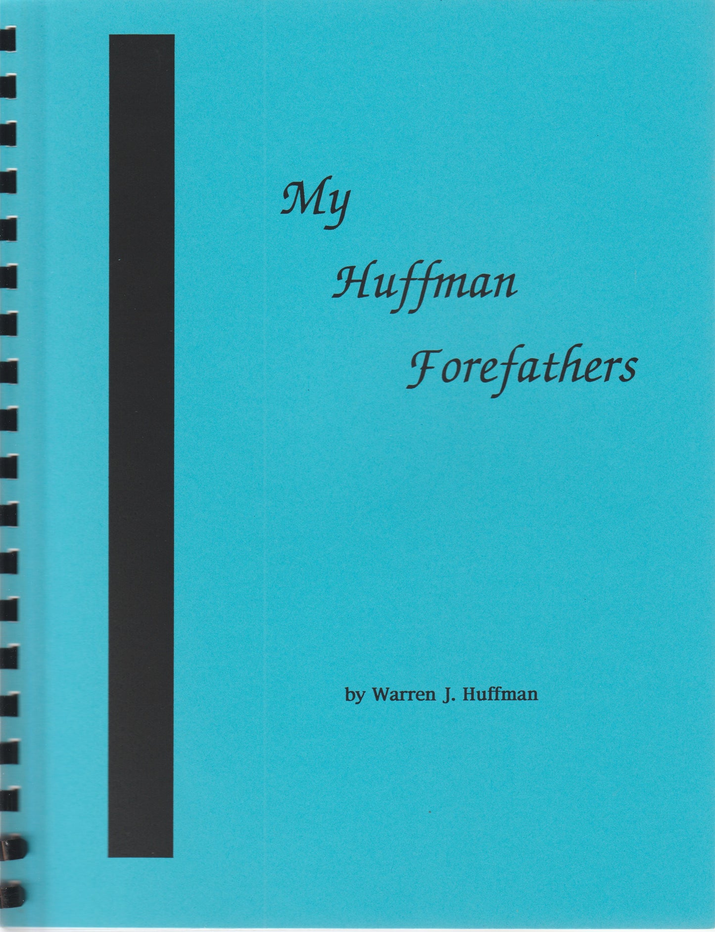 My Huffman Forefathers