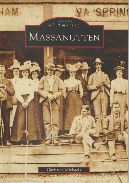Images of America:  Massanutten