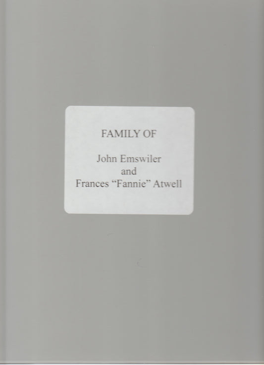 Family of John Emswiler and Frances "Fannie" Atwell