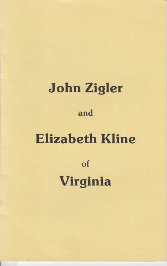 John Zigler and Elizabeth Kline of Virginia