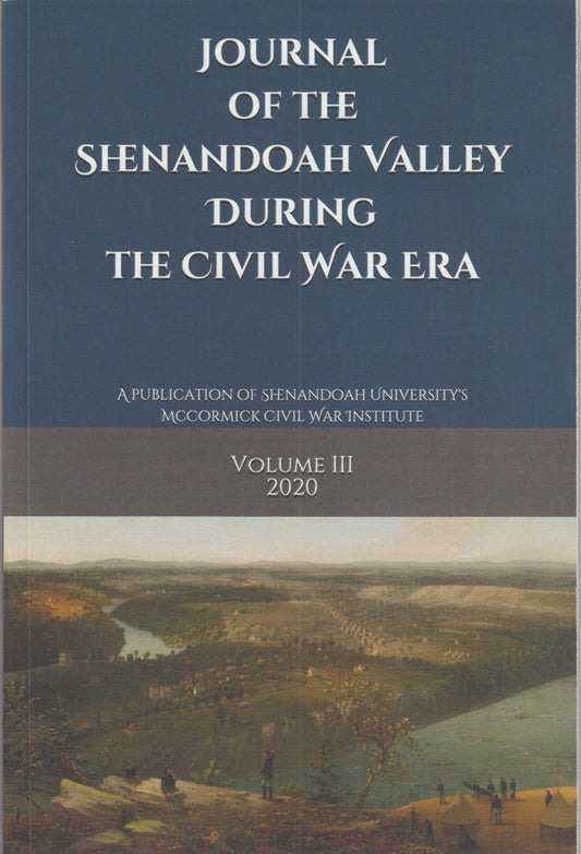 Journal of the Shenandoah Valley During the Civil War Era, Vol. 3