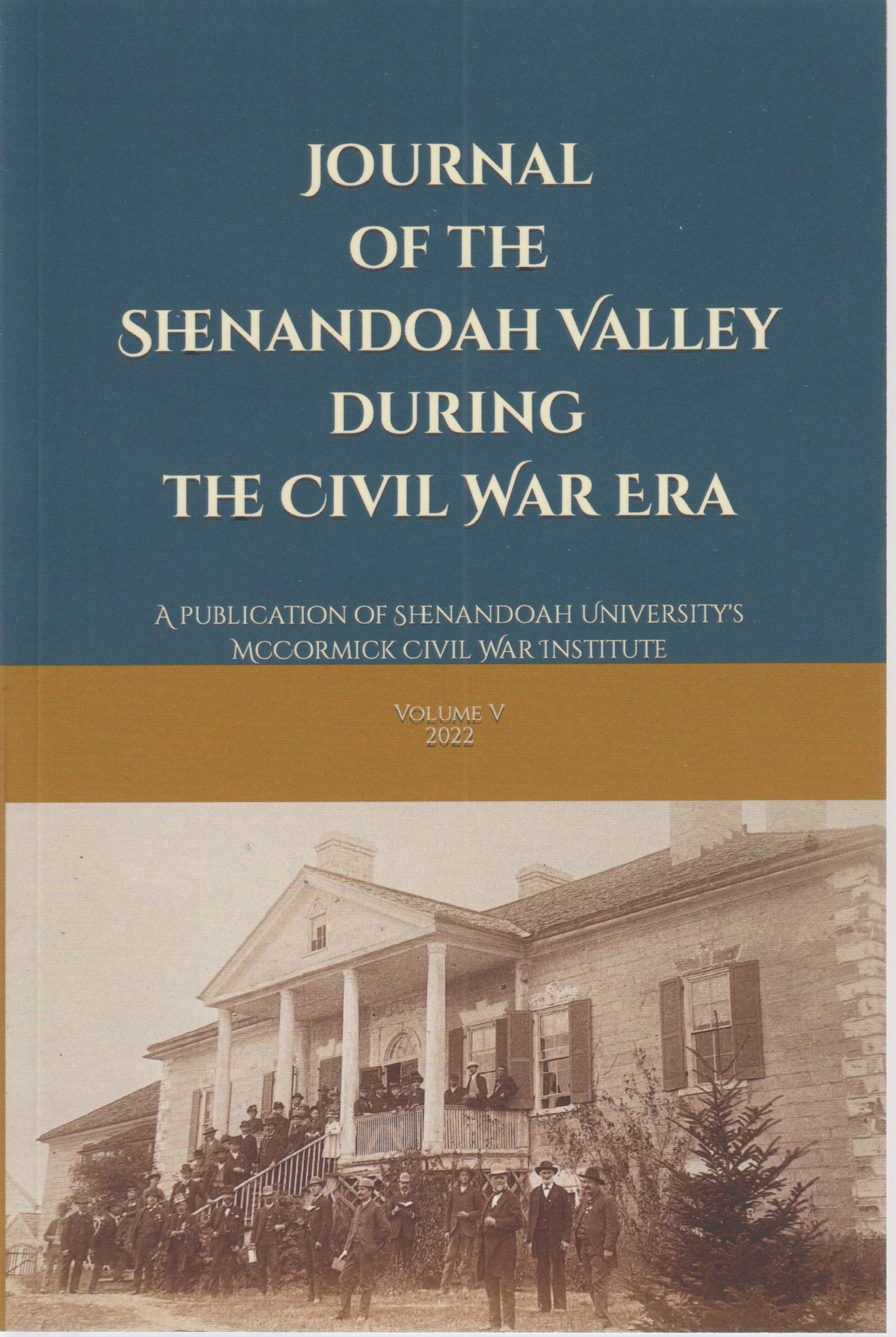 Journal of the Shenandoah Valley During the Civil War, Vol. 5