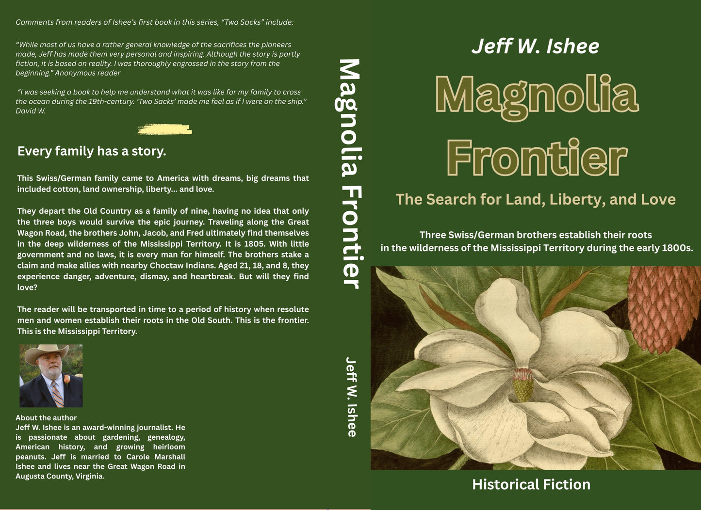 Magnolia Frontier: The Search for Land, Liberty, and Love (hard cover)