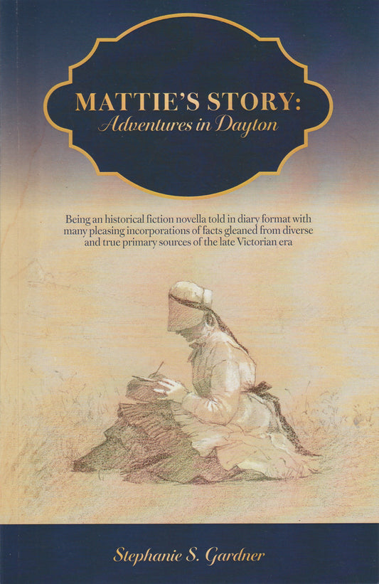 Mattie's Story: Adventures in Dayton