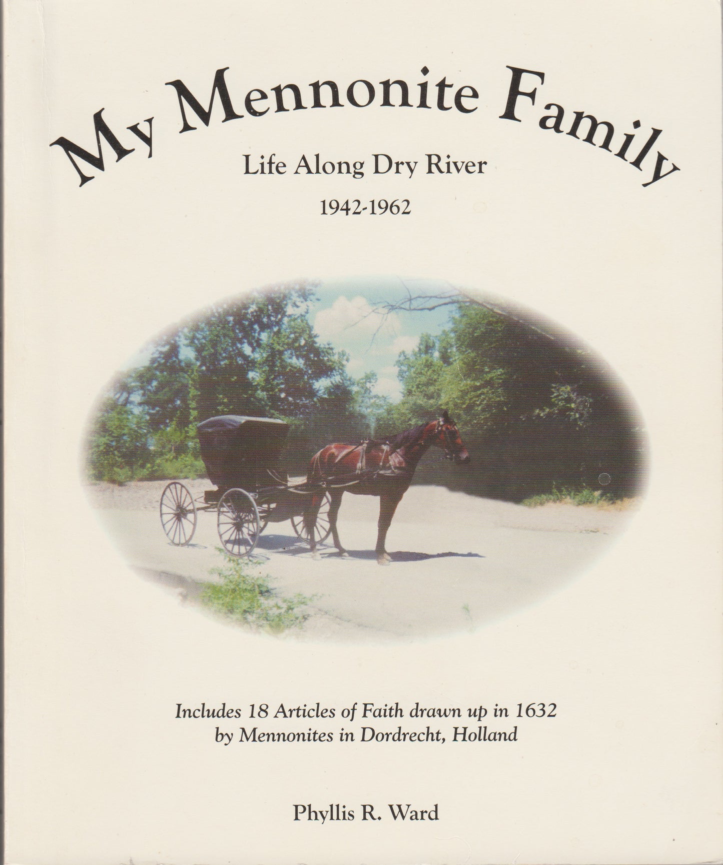 Used-My Mennonite Family; Life Along Dry River 1942-1962