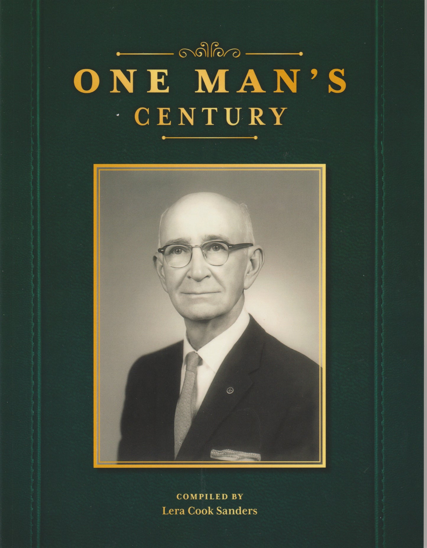 One Man's Century: The Life and Work of Marvin Cook