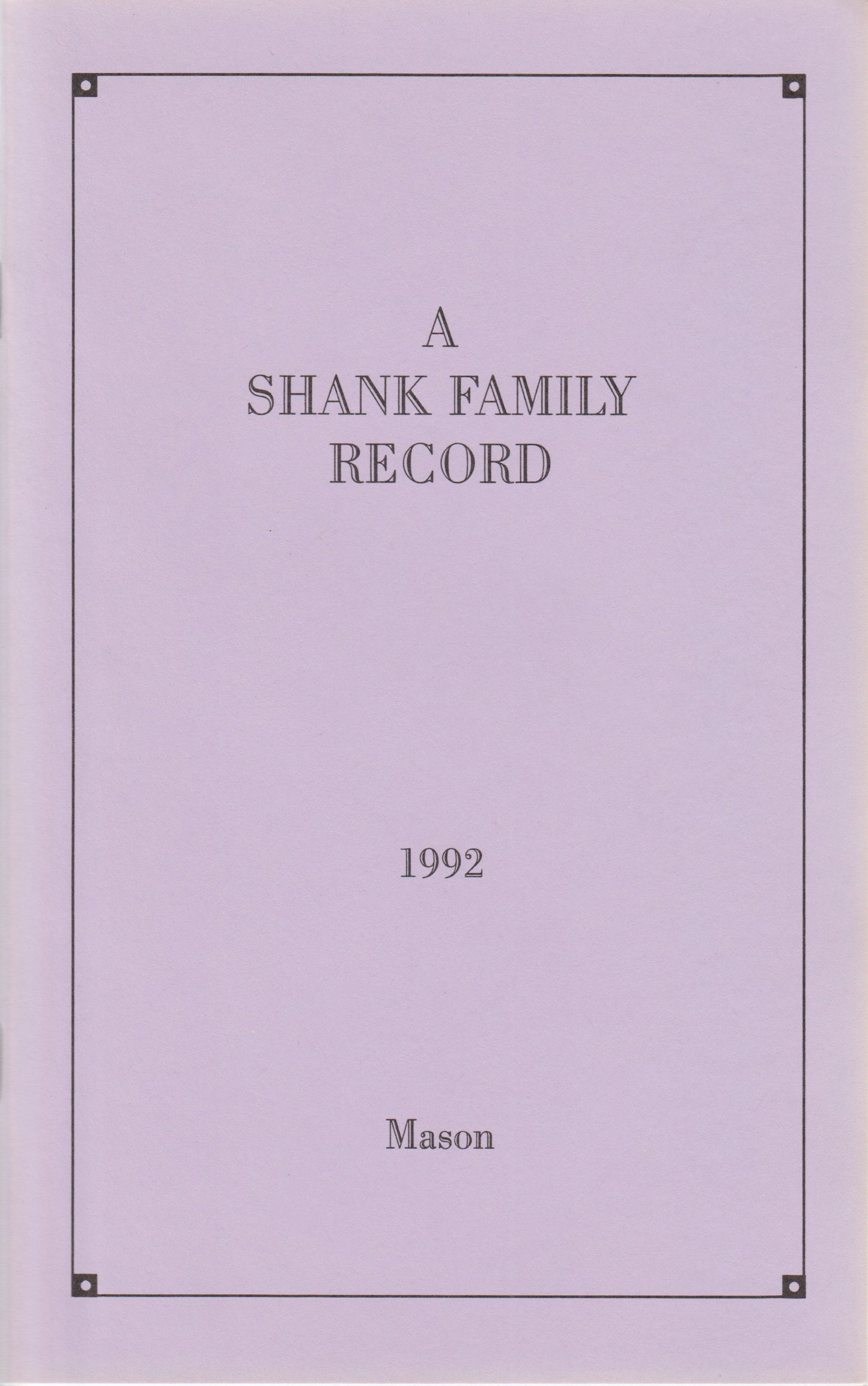 Shank Family Record, A