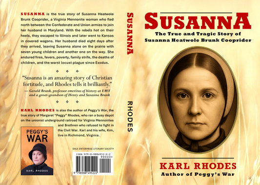 Susanna: The True and Tragic Story of Susanna Heatwole Brunk Cooprider