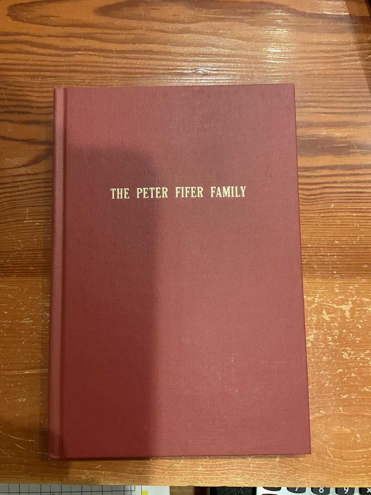 Used- The Peter Fifer Family, Rare Out of print