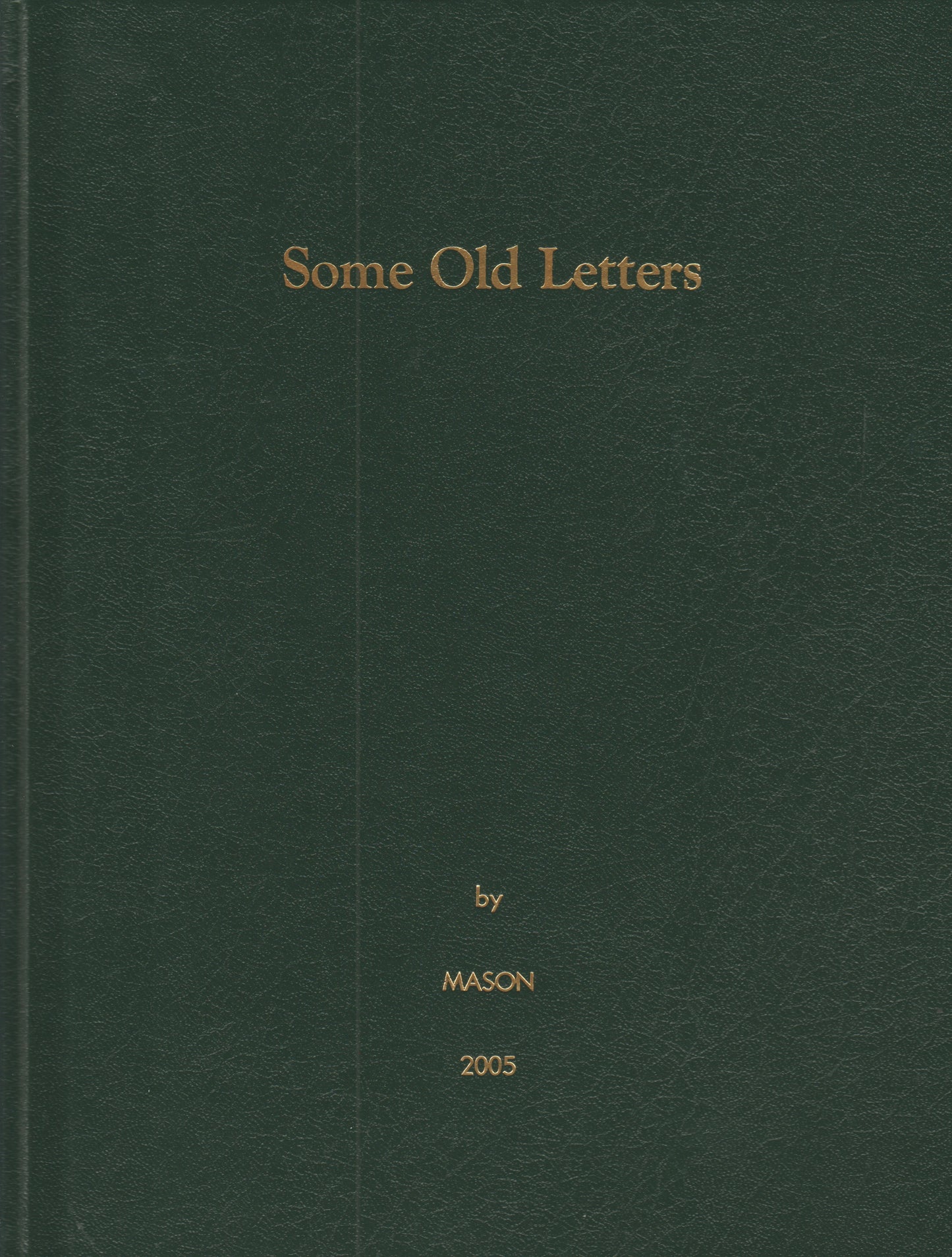 Some Old Letters Henry, Elizabeth and Sarah Garst