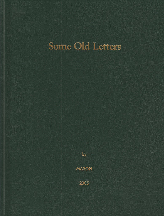 Some Old Letters Henry, Elizabeth and Sarah Garst